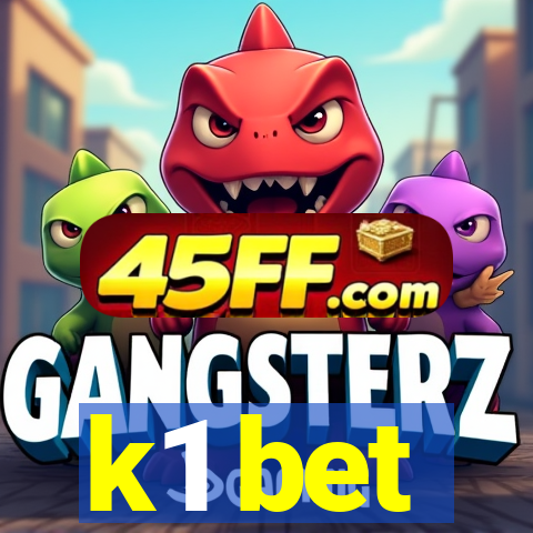 k1 bet